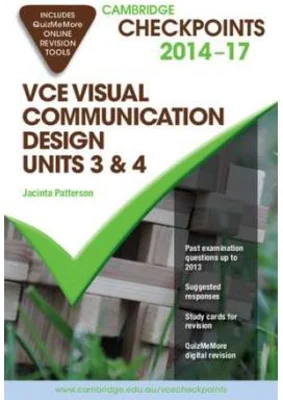 Cambridge Checkpoints VCE Visual Communication Design Units 3 and 4 2014-16 - Michael Adcock