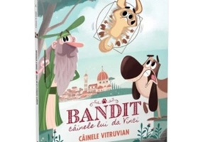 Bandit, cainele lui Da Vinci. Cainele Vitruvian - Pascal Brissy, Mehdi Doigts