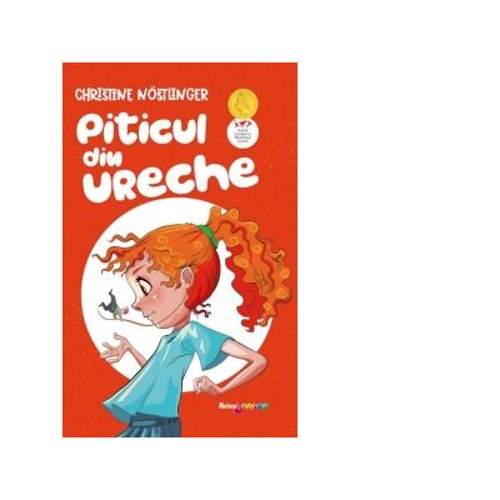 Piticul din ureche - Christine Nostlinger