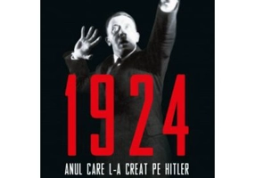 1924. Anul care l-a creat pe Hitler (Peter Ross Range)