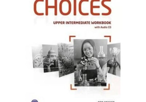 Choices Upper Intermediate Workbook with Audio CD Pack - Rod Fricker
