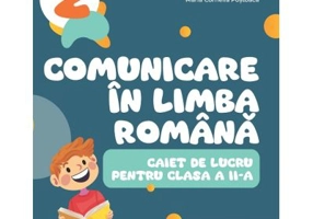 Comunicare in limba romana. Caiet de lucru pentru clasa a 2-a - Adriana Briceag