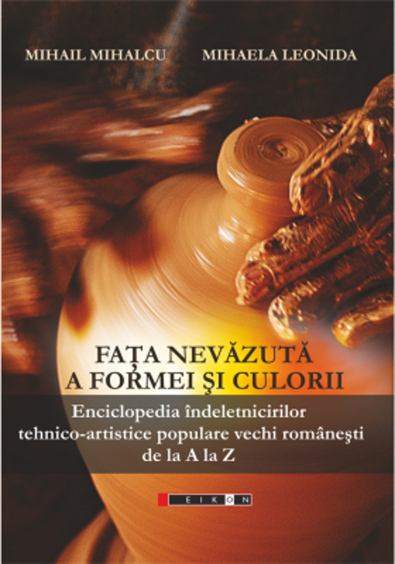 Fata nevazuta a formei si culorii - Ed. 2‐a, revazuta si adaugita - Mihail Mihalcu, Mihaela Leonida