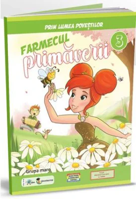 Prin lumea povestilor. Farmecul primaverii