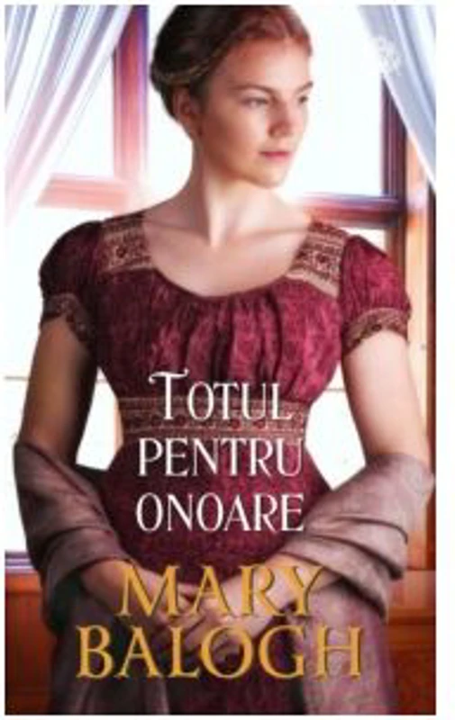 Totul pentru onoare - Mary Balogh