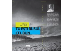 Tu esti rusul cel bun - Maria Pilchin