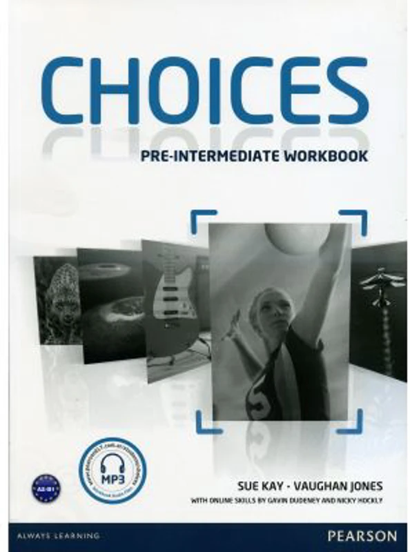 Choices Pre-Intermediate Workbook and Audio CD Pack - Sue Kay