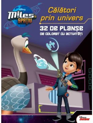 Miles in spatiu. Calator prin univers. 32 de planse de colorat si cu activitati - Disney