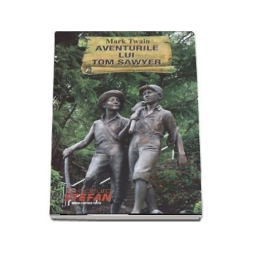 Aventurile lui Tom Sawyer - Mark Twain