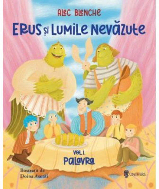 Erus si Lumile Nevazute - Alec Blenche