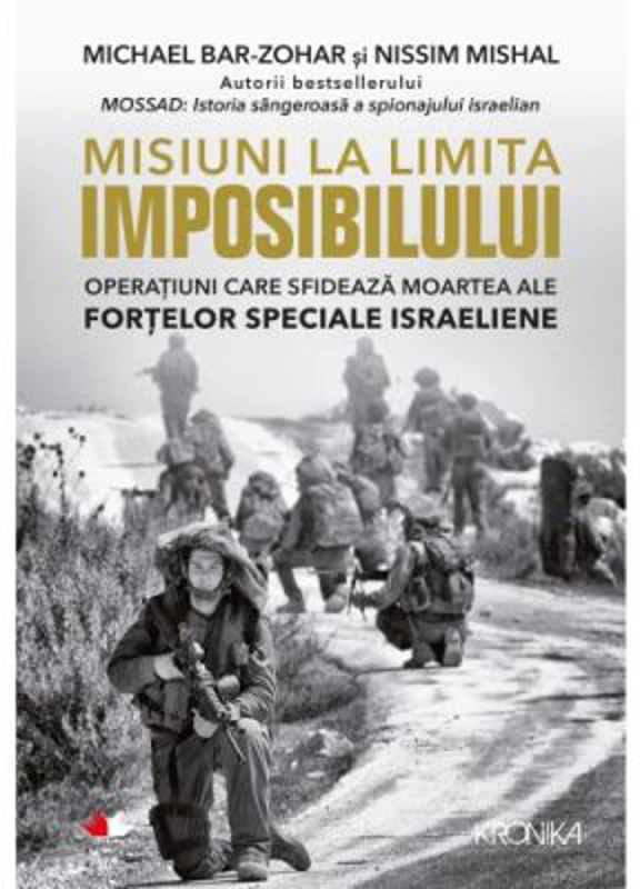 Misiuni la limita imposibilului - Michael Bar-Zohar