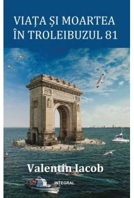 Viata si moartea in troleibuzul 81