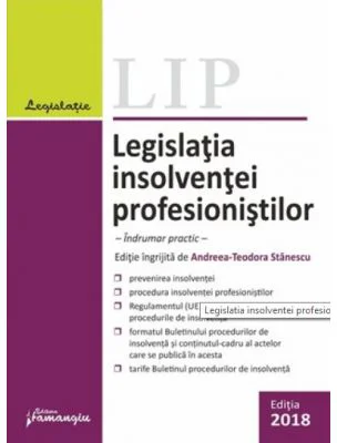 Legislatia insolventei profesionistilor. Indrumar practic - Andreea Teodora Stanescu
