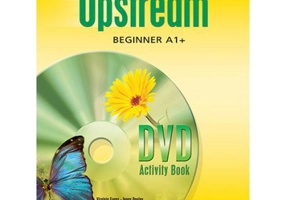 Curs limba engleza Upstream Beginner A1+ Caiet de activitati DVD - Virginia Evans, Jenny Dooley