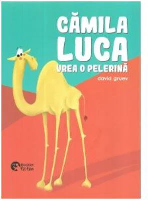 Camila Luca vrea o pelerina - David Gruev