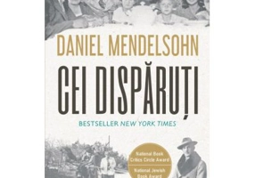 Cei disparuti. In cautarea a sase dintre cei sase milioane - Daniel Mendelsohn