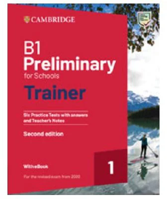 B1 Preliminary for Schools Trainer 1 with Answers with eBook 2nd. ed.