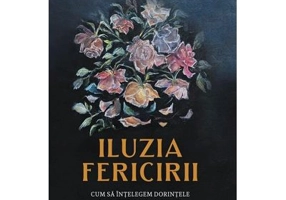 Iluzia Fericirii