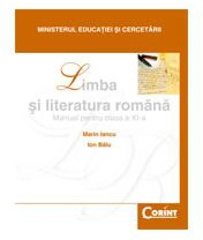 Limba si literatura romana. Manual pentru clasa a 11-a - Marin Iancu