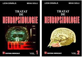 Pachet Tratat de Neuropsihologie, volumele 1-2 - Leon Danaila, Mihai Golu