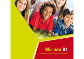 Wir neu B1. Grundkurs Deutsch für junge Lernende. Arbeitsbuch - Giorgio Motta, Eva-Maria Jenkins-Krumm