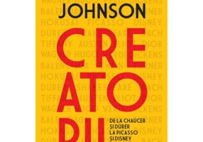 Creatorii. De la Chaucer si Durer la Picasso si Disney