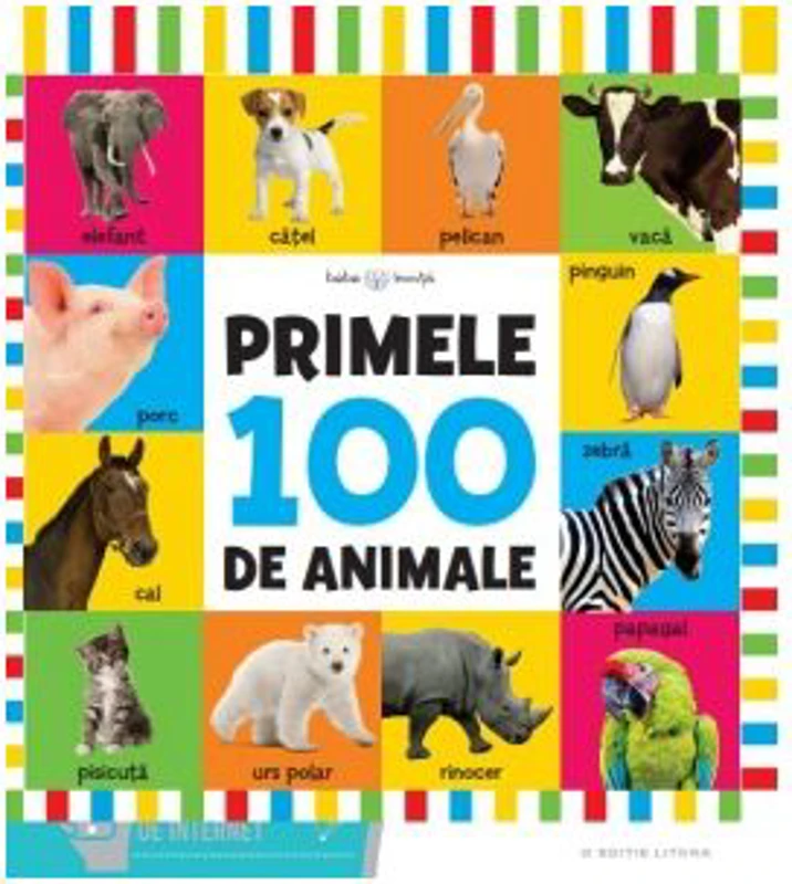 Bebe invata. Primele 100 de animale (format mare)