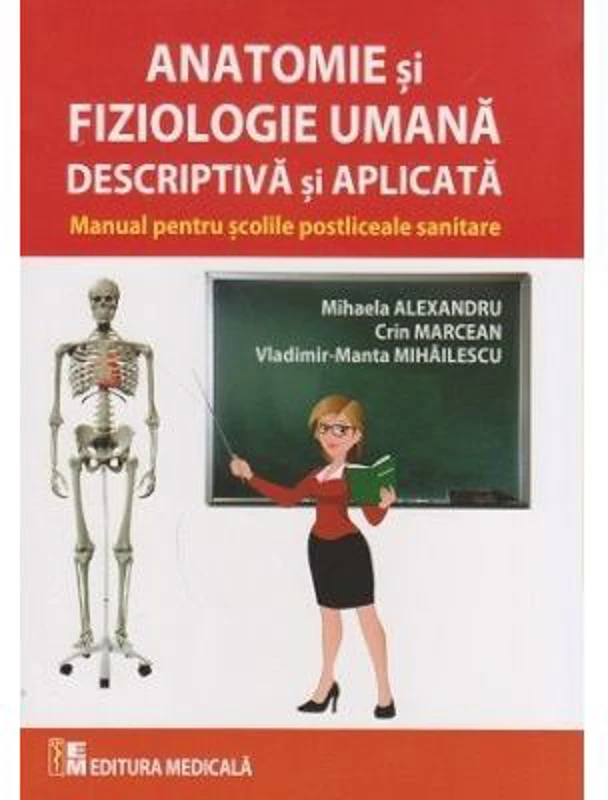 Anatomie si fiziologie umana descriptiva si aplicata - Crin Marcean
