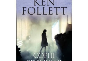 Copiii Edenului - Ken Follett