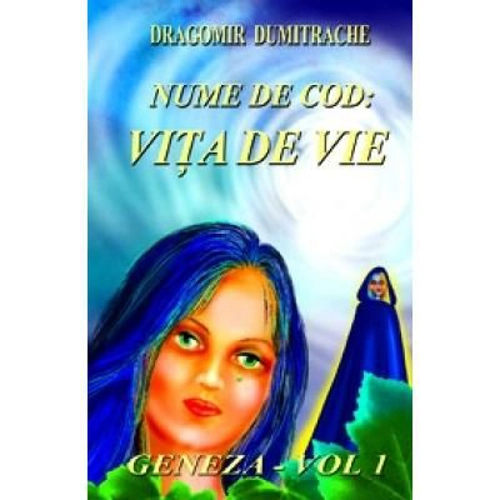 Nume de cod: Vita de vie vol. 1 Geneza