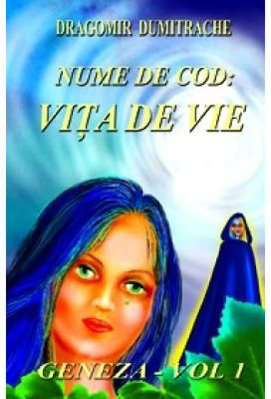Nume de cod: Vita de vie vol. 1 Geneza