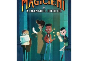 Tinerii magicieni si almanahul hotilor - Nick Mohammed