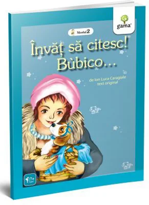 Invat sa citesc. Nivelul 2. Bubico - Ion Luca Caragiale