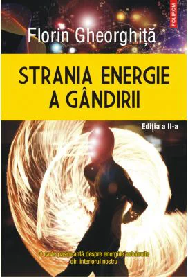 Strania energie a gandirii - Florin Gheorghita