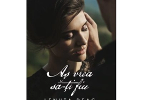 As vrea sa-ti fiu (volum de versuri)