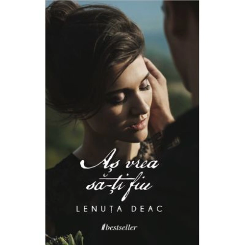 As vrea sa-ti fiu (volum de versuri)