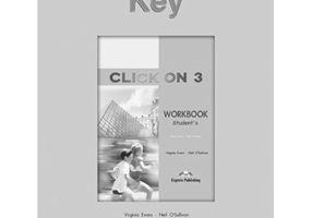 Curs limba engleza Click On 3 Cheie la caietul elevului