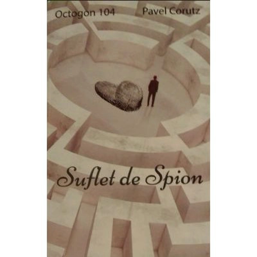 Suflet de spion - Pavel Corut