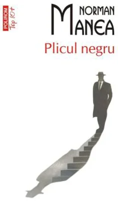 Plicul negru (editie de buzunar) - Norman Manea