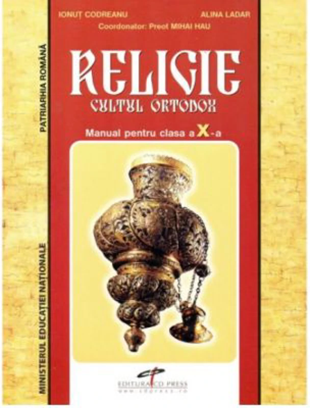 Manual pentru clasa a 10-a de Religie, cultul ortodox. Invatamant liceal si Scoala de Arte Meserii - Preot-consilier Mihai Hau