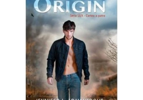 Lux Volumul 4. Origin - Jennifer L. Armentrout