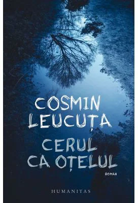 Cerul ca otelul