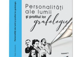 Personalitati ale lumii si profilul lor grafologic. Vol. 5 - Radu Constantin