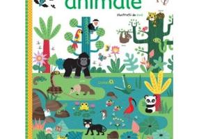 Bebe invata. Prima mea enciclopedie ilustrata. Primele animale