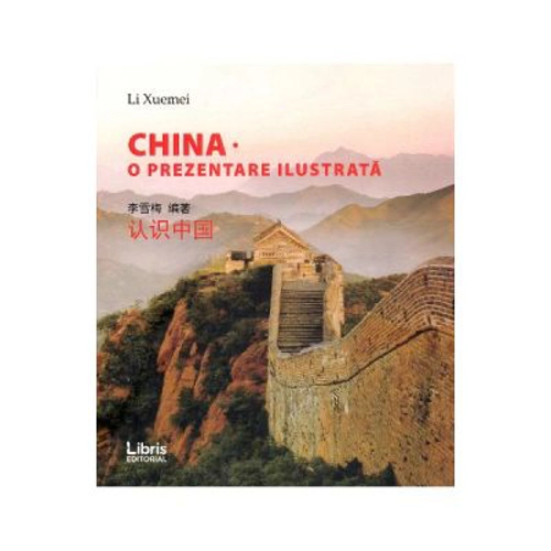 China. O prezentare ilustrata