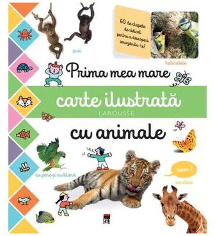 Prima mea mare carte ilustrata cu animale - Larousse