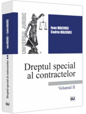 Dreptul special al contractelor. Volumul 2 - Ioan Macovei, Codrin Macovei