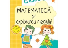 Matematica si explorarea mediului. Clasa a 2-a. Partea 1 (E1) - Nicoleta Popescu