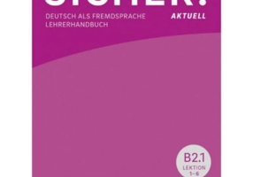 Sicher! aktuell B2 Paket Lehrerhandbuch B2. 1 und B2. 2 - Claudia Boschel, Susanne Wagner