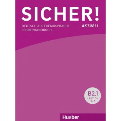 Sicher! aktuell B2 Paket Lehrerhandbuch B2. 1 und B2. 2 - Claudia Boschel, Susanne Wagner